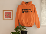 Unisex Hoodie Forgive Yourself